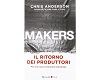 Makers. Il ritorno dei produttori